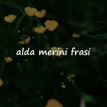 alda merini frasi - 2026